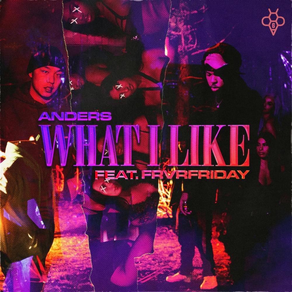 Album cover art for "What I Like" by anders & FRVRFRIDAY