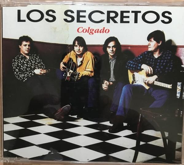 Album cover art for "Colgado" by Los Secretos