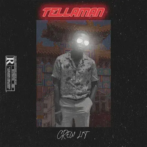 Album cover art for "Crew Lit" by Tellaman