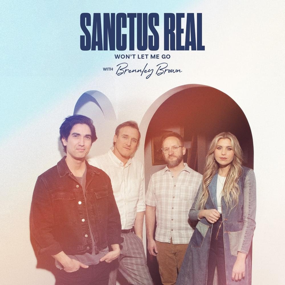 Album cover art for "Won’t Let Me Go (Acoustic)" by Sanctus Real & Brennley Brown