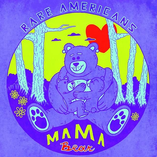 Album cover art for "Mama Bear" by Rare Americans