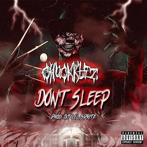 Album cover art for "Don’t Sleep" by Chuckklez