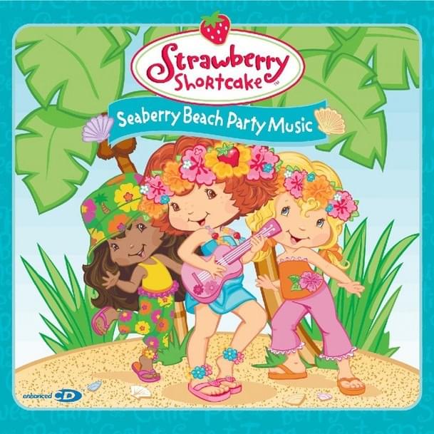 Tropical Day by The Cast of Strawberry Shortcake