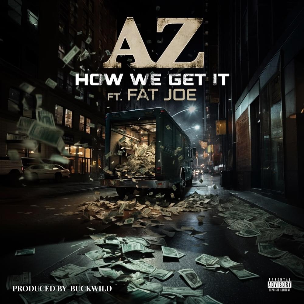 Album cover art for "How We Get It" by AZ
