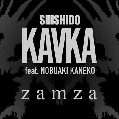 Album cover art for "zazma" by シシド・カフカ (Kavka Shishido) & Kaneko Nobuaki