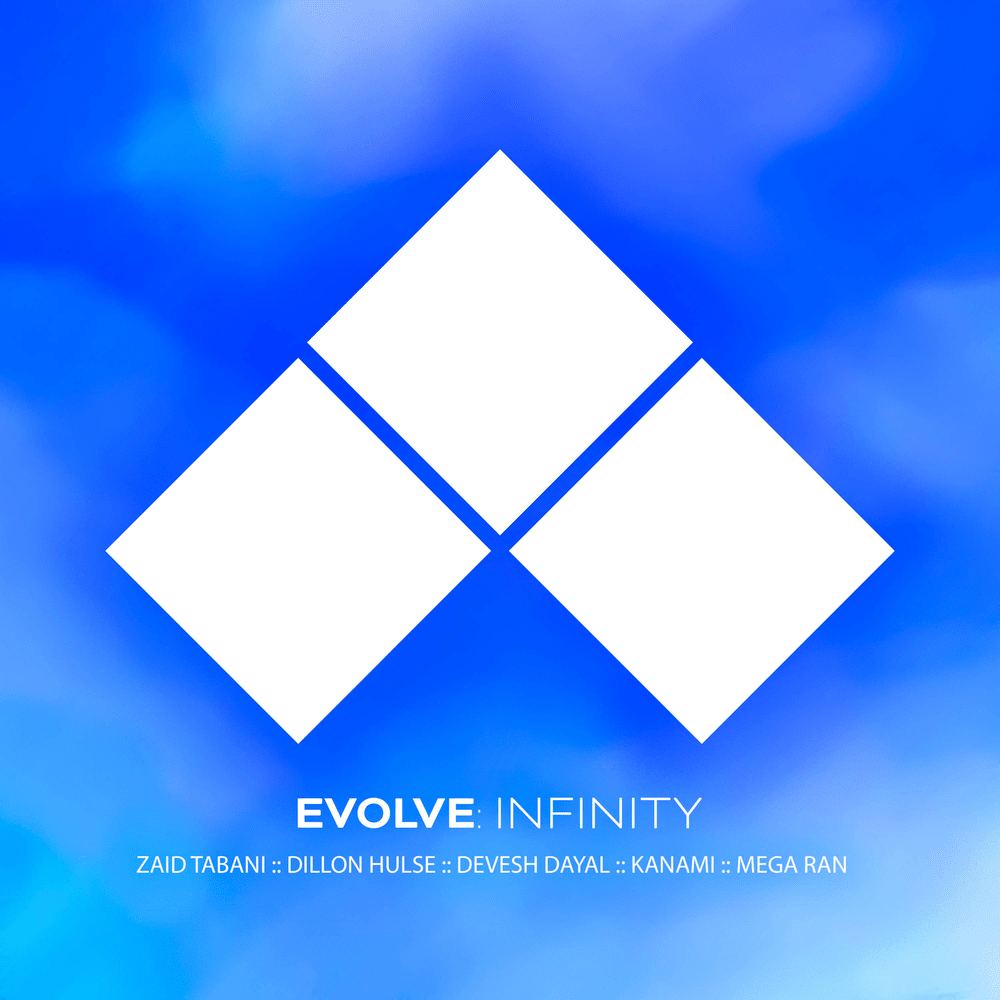 Album cover art for "Evolve: Infinity (Theme Of EVO Championship Series)" by Zaid Tabani & Dayce & Dillon Hulse & Mega Ran & Kanami