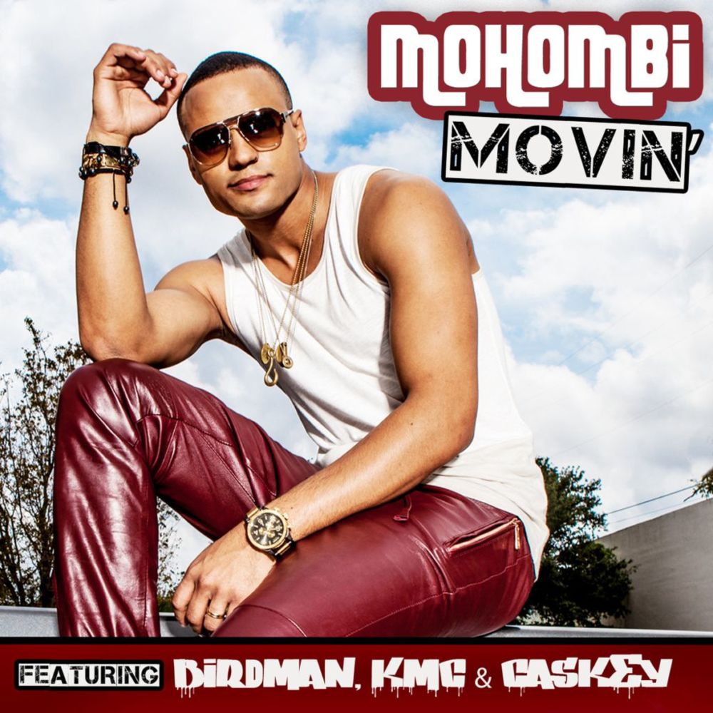 Album cover art for "Movin" by Mohombi & Birdman & KMC & Caskey