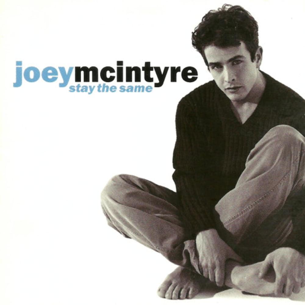 Album cover art for "Stay the Same" by Joey McIntyre