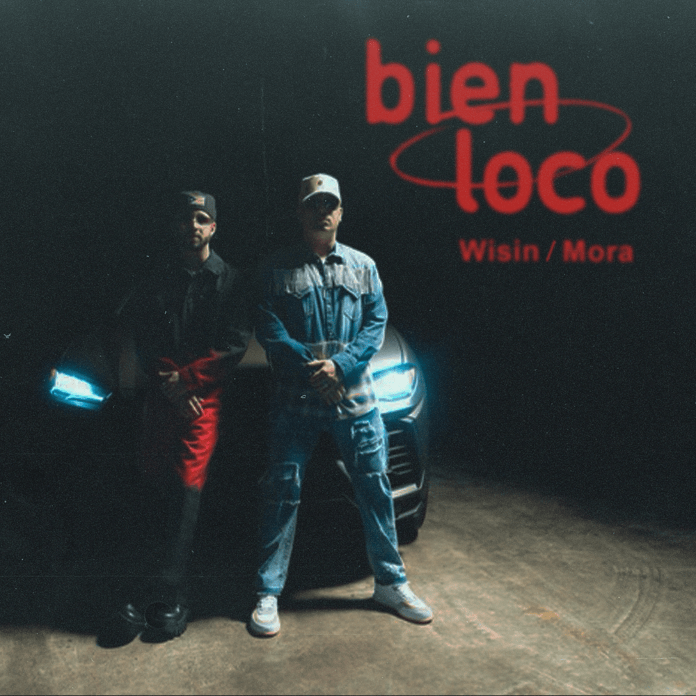 Album cover art for "Bien Loco" by Wisin