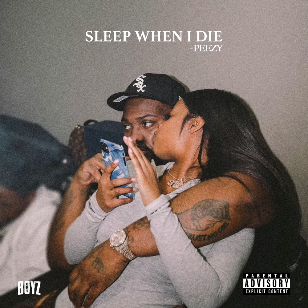 Album cover art for "Sleep When I Die" by Peezy