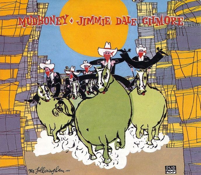 Album cover art for "Tonight I Think I’m Gonna Go Downtown" by Mudhoney