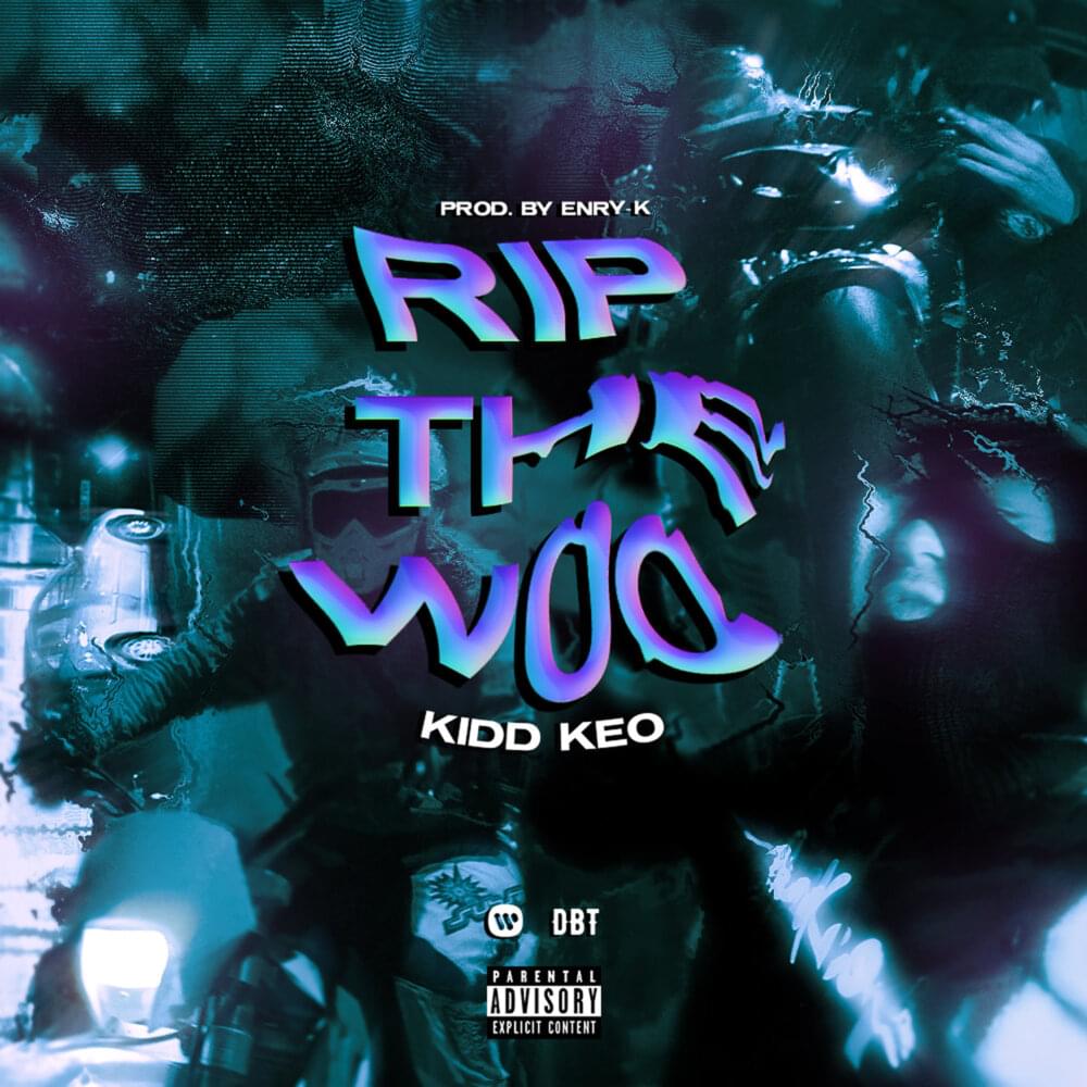 Album cover art for "RIP THE WOO" by Kidd Keo