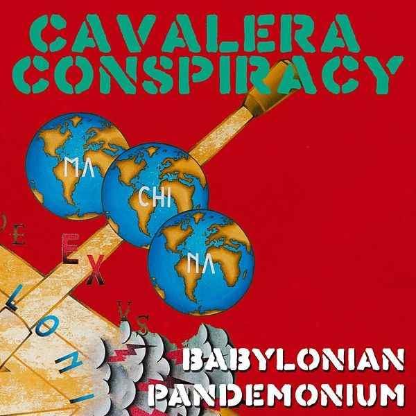 Babylonian Pandemonium by Cavalera Conspiracy