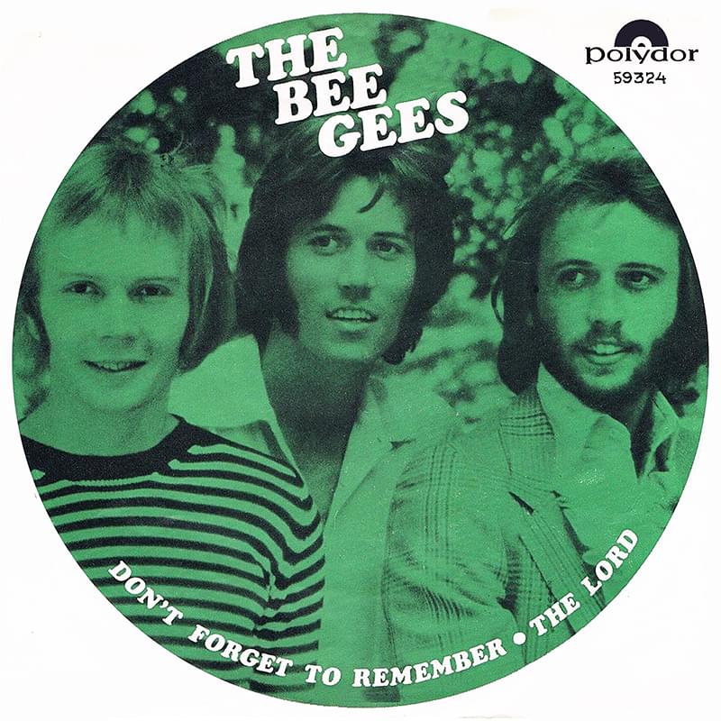 Album cover art for "Don’t Forget to Remember" by Bee Gees