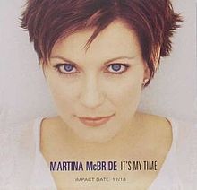 Album cover art for "It’s My Time" by Martina McBride
