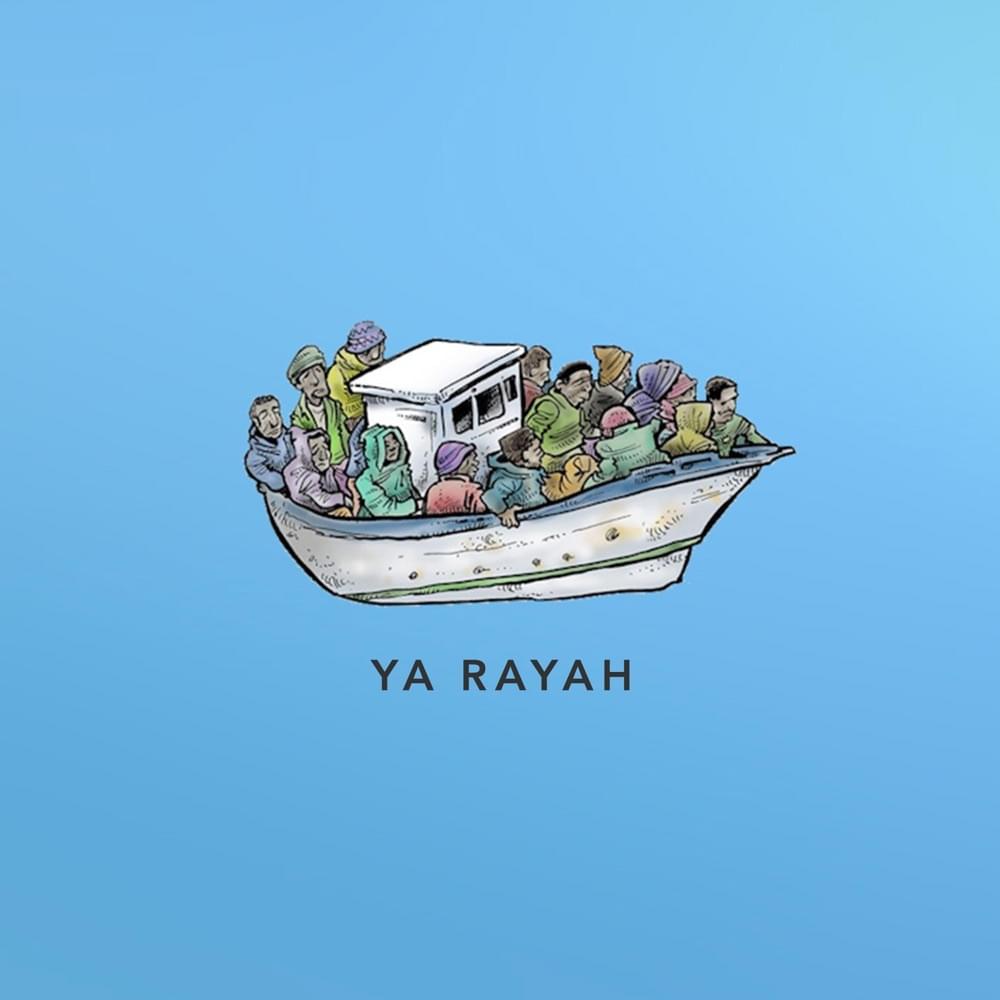 Ya Rayah by NegaPhone