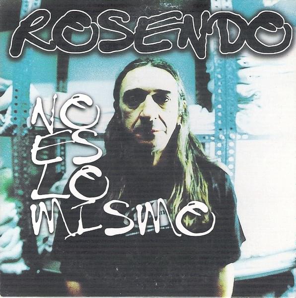 Album cover art for "No es lo mismo" by Rosendo