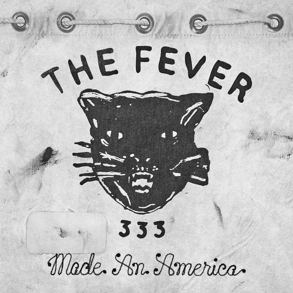 Made an America by FEVER 333