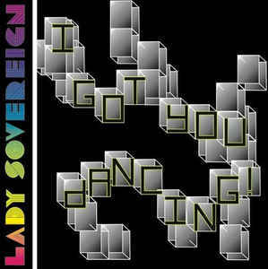 Album cover art for "I Got You Dancing..." by Lady Sovereign