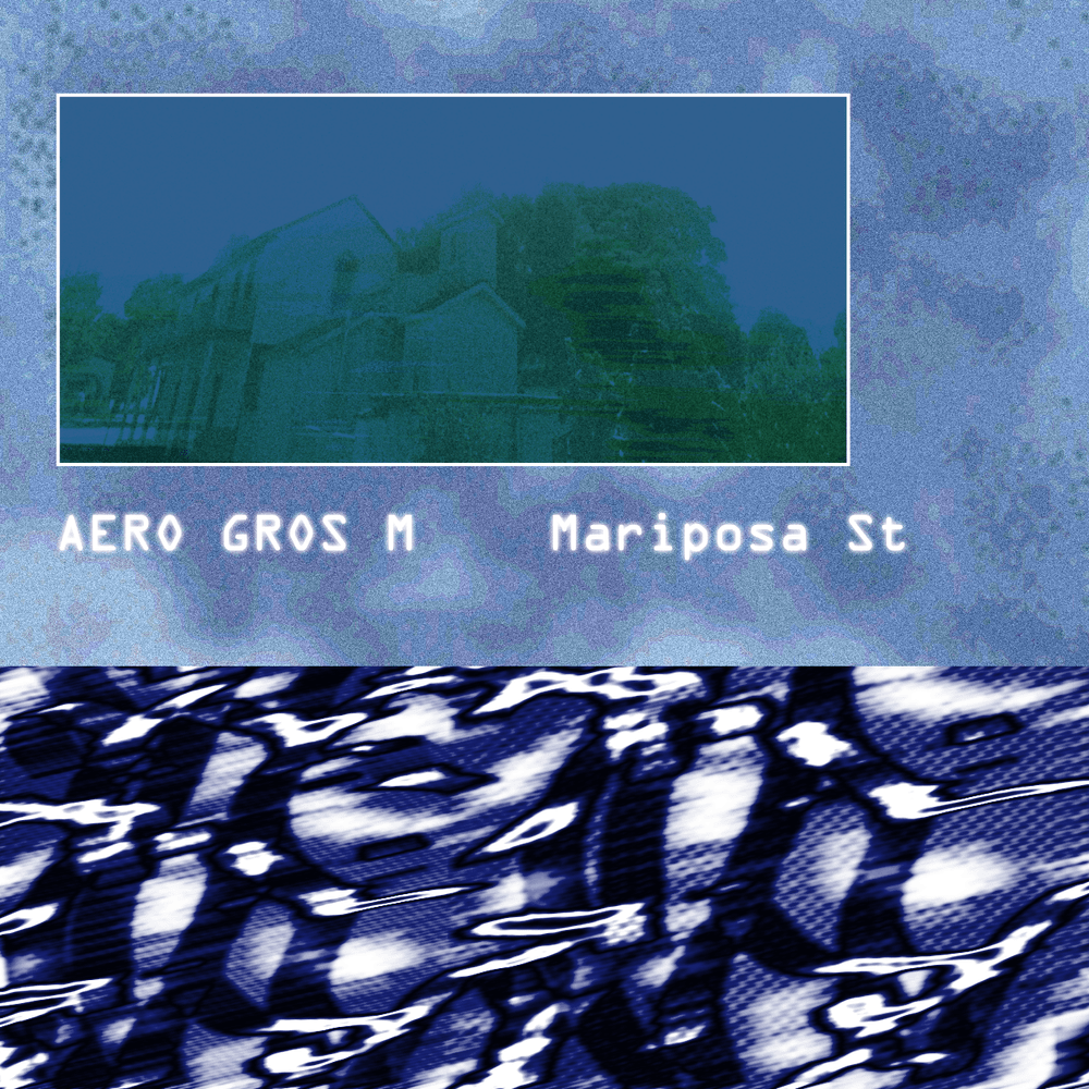 Album cover art for "Mariposa St" by AERO GROS M