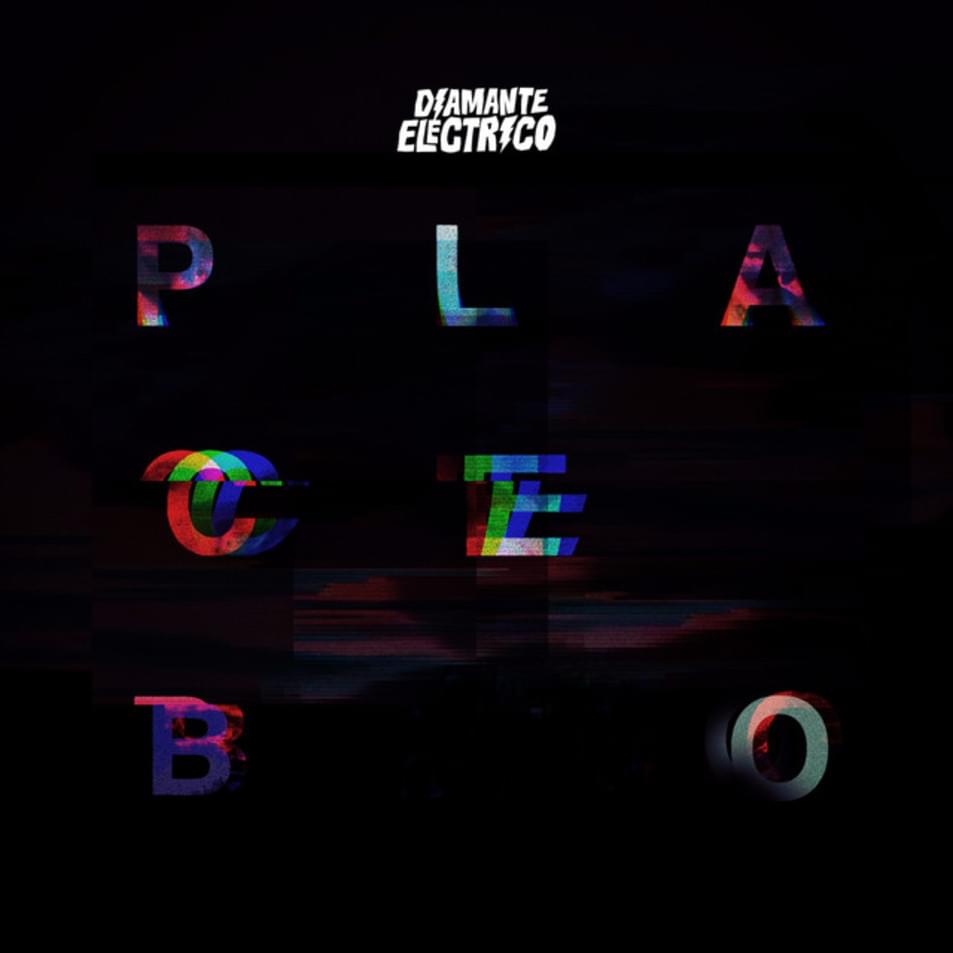 Placebo by Diamante Eléctrico
