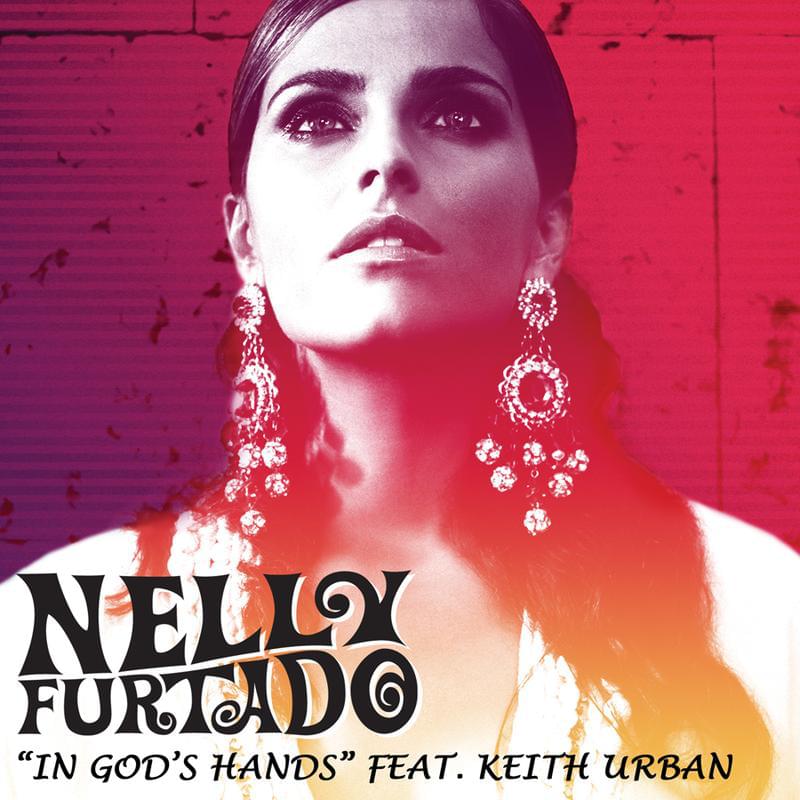 Album cover art for "In God’s Hands (Single Version)" by Nelly Furtado & Keith Urban