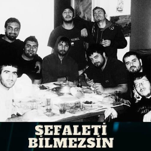 Sefaleti Bilmezsin by İhtilal