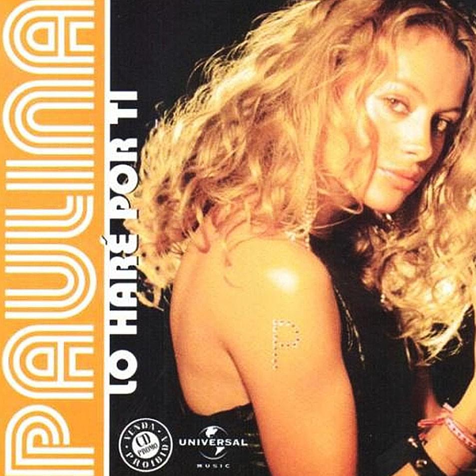Album cover art for "Lo Haré Por Ti" by Paulina Rubio
