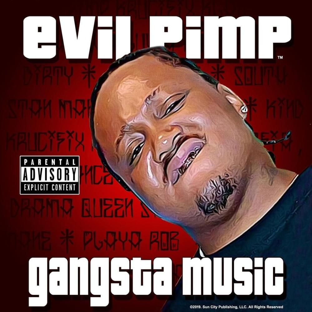 Album cover art for "Gangsta Music" by Evil Pimp