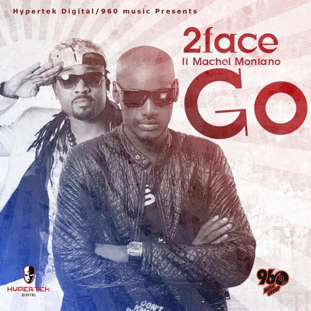 Album cover art for "Go" by 2Baba & Machel Montano