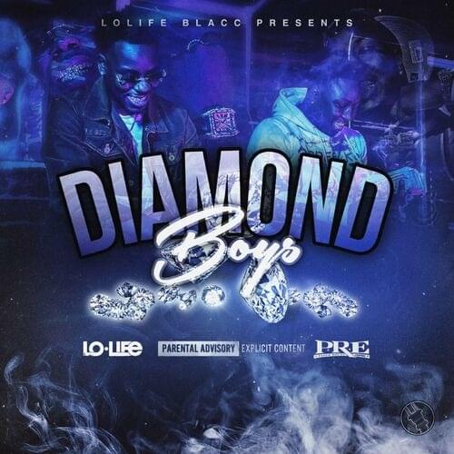Album cover art for "Diamond Boys" by LoLife Blacc