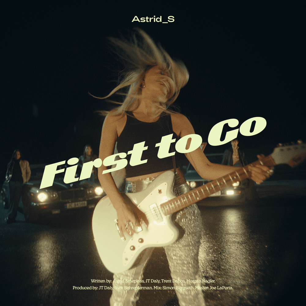 Album cover art for "First To Go" by Astrid S