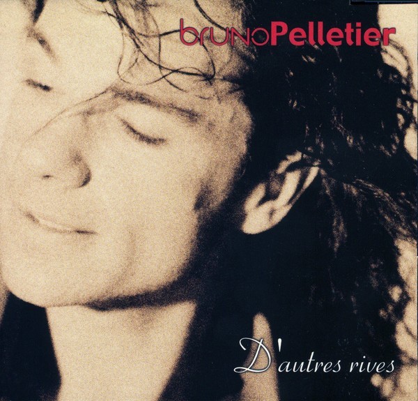 Reste Et Restera by Bruno Pelletier