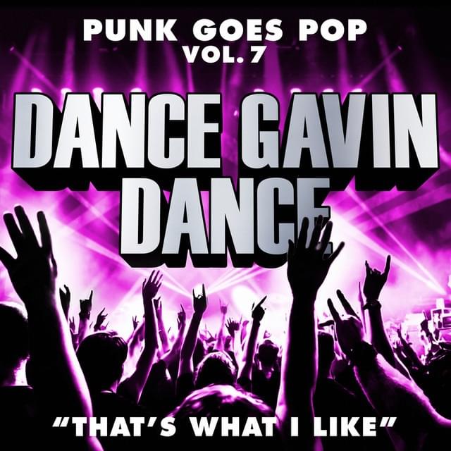 Album cover art for "That’s What I Like" by Dance Gavin Dance