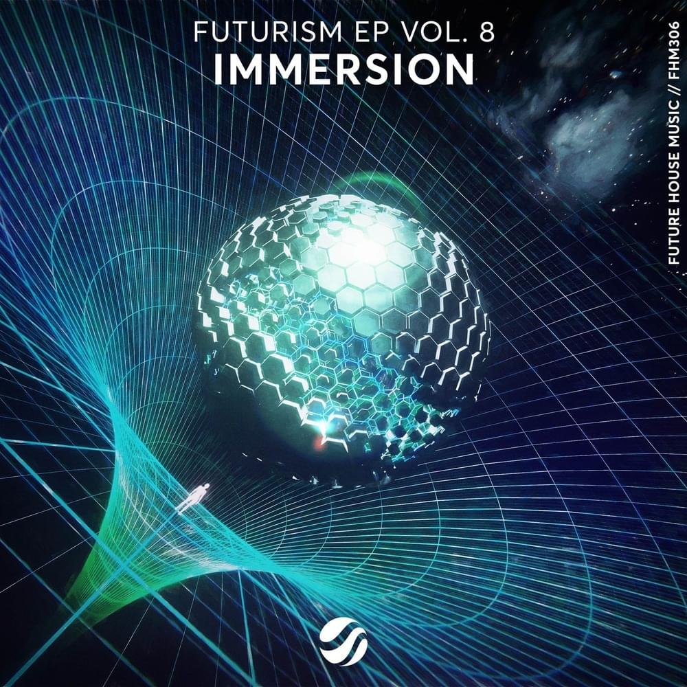 Cover image for Futurism EP Vol. 8: Immersion