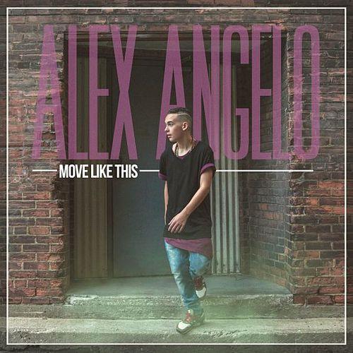 Album cover art for "Move Like This" by Alex Angelo