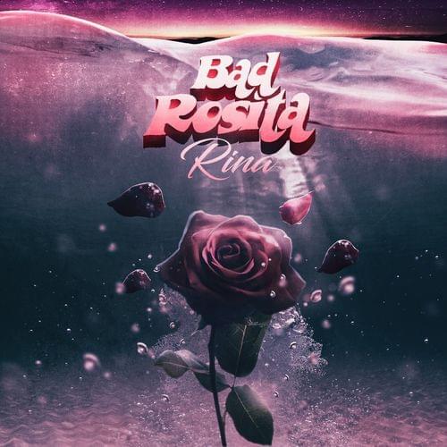 Bad Rosita by Rina (ALB)