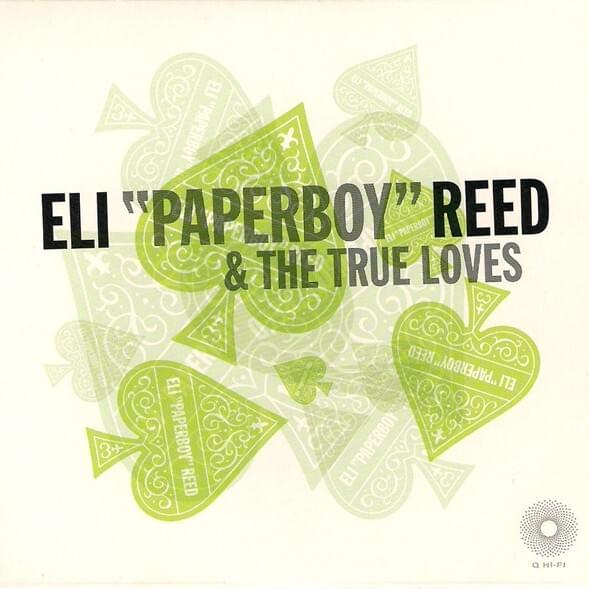 Break Every Heart I Can by Eli “Paperboy” Reed