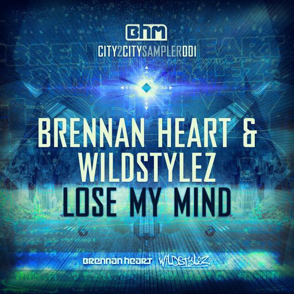 Lose My Mind by Brennan Heart