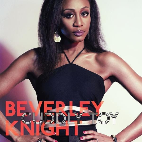 Album cover art for "Cuddly Toy" by Beverley Knight