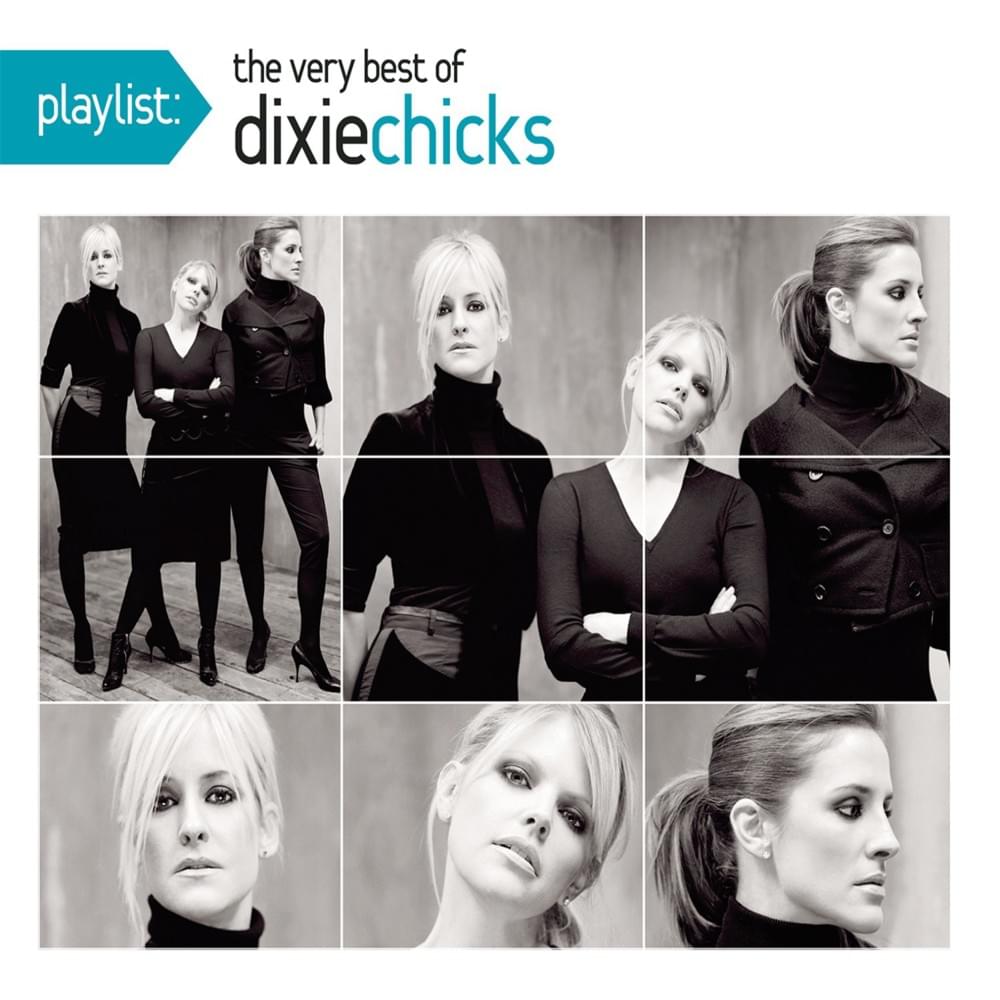 Cover image for Playlist: The Very Best of The Chicks
