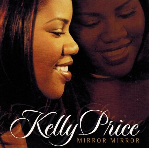 Album cover art for "Mirror, Mirror" by Kelly Price