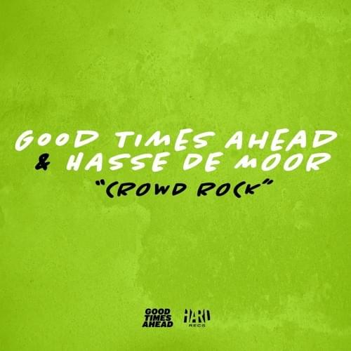 Album cover art for "Crowd Rock" by Good Times Ahead