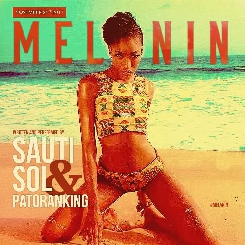 Melanin by Sauti Sol