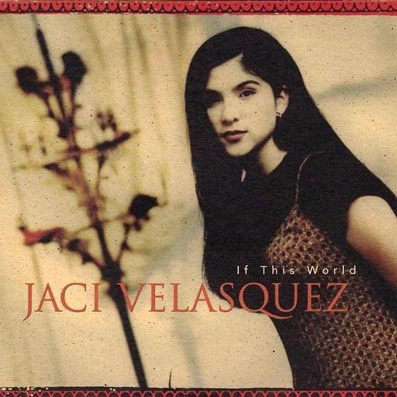 Album cover art for "If This World" by Jaci Velasquez