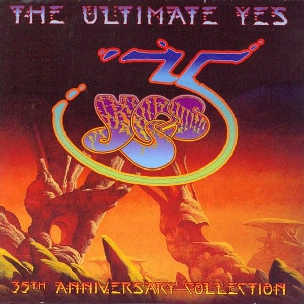 Cover image for The Ultimate Yes: 35th Anniversary Collection