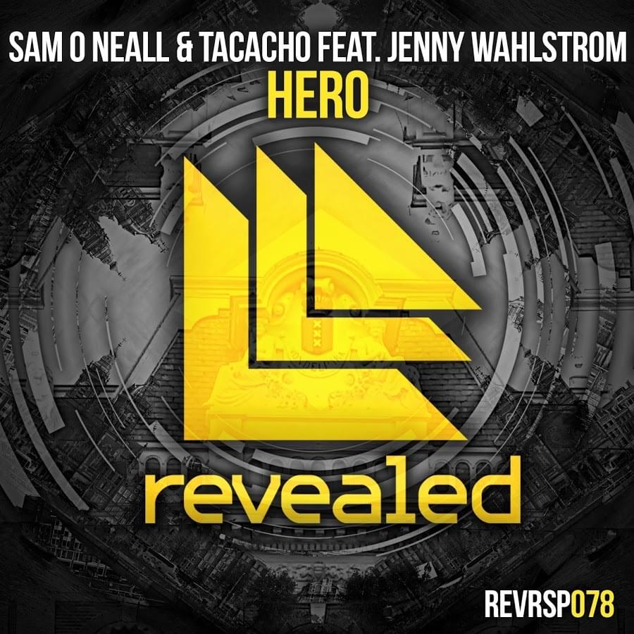 Album cover art for "Hero" by Sam ’O Neall & Tacacho & Jenny Wahlström