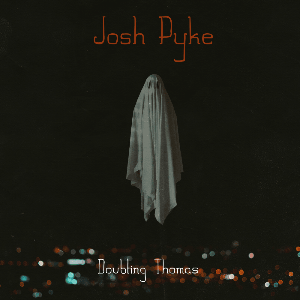 Doubting Thomas by Josh Pyke