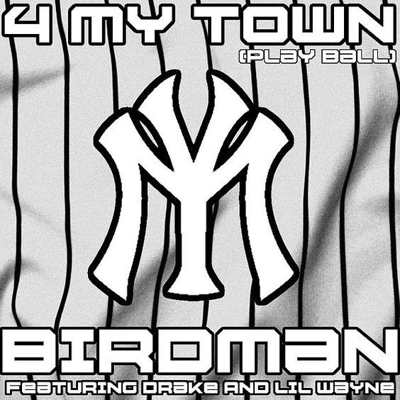Album cover art for "4 My Town (Play Ball)" by Birdman & Drake & Lil Wayne
