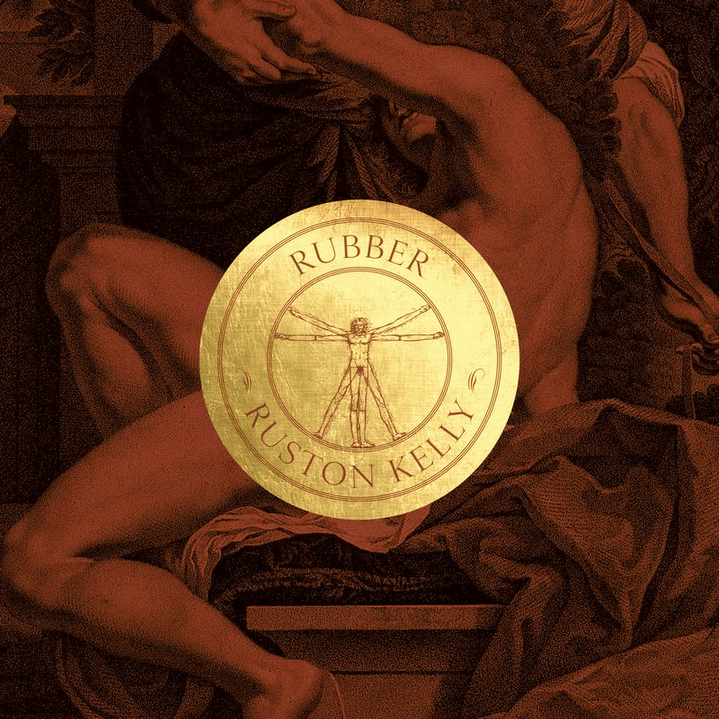 Album cover art for "Rubber" by Ruston Kelly